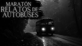 MARATÓN 11 HISTORIAS de TERROR de AUTOBUSES en CARRETERA Recopilación Vol 46 [upl. by Narbig379]