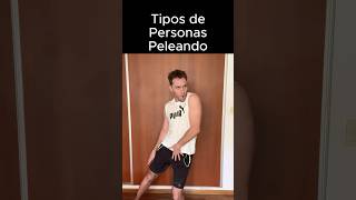 Tipos de Personas Peleando 🥊 youtubeshorts shorts [upl. by Airenahs]