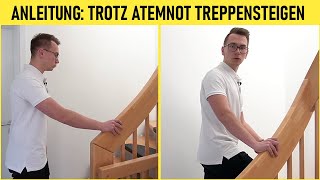 Atemnot beim Treppensteigen So linderst du Luftnot auf der Treppe bei Atemwegsproblemen [upl. by Lorita]