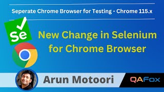 Selenium New Change  Separate Chrome Browser for Automation from 115 Chrome Browser version onwards [upl. by Nhabois]