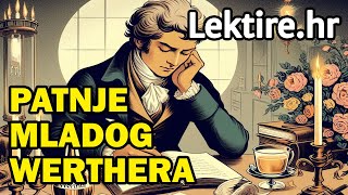 Patnje mladog Werthera lektira kratak sadržaj  Lektirehr [upl. by Catie]