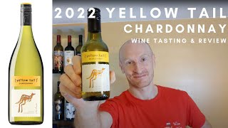 2022 Yellow Tail Chardonnay Review  Another Yellow Fail [upl. by Ruomyes]