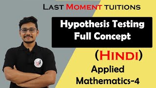 Hypothesis Testing Full concept in Hindi  statistics  Engineering Maths 4 Lectures [upl. by Keary]