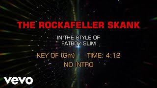 Fatboy Slim  The Rockafeller Skank Karaoke [upl. by Leinnad]