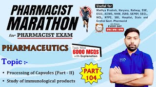 PHARMACIST EXAM MARATHON CLASS 104  P Ceutics 46264675 Processing of capsules II [upl. by Qifar]