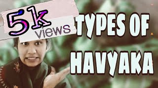 TYPES OF HAVYAKA havyaka [upl. by Anavi]