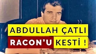 Abdullah Çatlı’nın Hayatı Raconları amp Sözleri  Reis Anısına 🇹🇷 [upl. by Safir210]