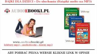 NAJPIĘKNIEJSZE BAJKI NA MP3  Pobierz bajki dla Dzieci Książki Audio do Słuchania [upl. by Assirok]