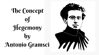 The concept of Hegemony by Antonio Gramsci [upl. by Leopold]