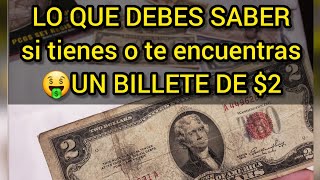 Billete de 2 dólares 💵 VALIOSOS y Series Especiales  Precio del billete de 2 [upl. by Omsare342]