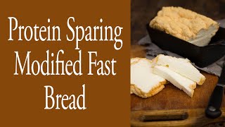 Protein Sparing Modified Fast Bread [upl. by Skyla]