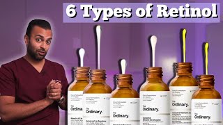 Which Ordinary Retinol Is Right For You  6 Types of Retinols  Dr Somji Explains The Ordinary [upl. by Geordie]