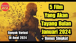 5 Film Yang Akan Tayang Bulan Januari 2024 [upl. by Ahsitaf]