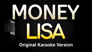 MONEY  LISA Karaoke Songs With Lyrics  Original Key [upl. by Secundas792]