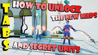 How to Unlock the 2 New Maps and Secret Units in TABS  April 2021  Full Release Update PC or Xbox [upl. by Azal]