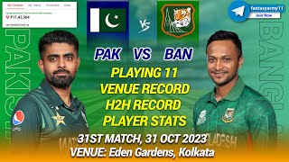 PAK vs BAN Dream11 Prediction PAK vs BAN Dream11 Prediction Bangladesh vs Pakistan 31st WorldCup23 [upl. by Lyrej]