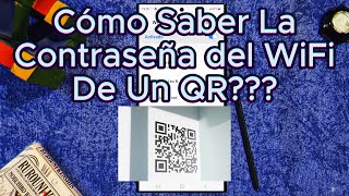 Cómo saber la contraseña del Wifi de un Código QR y usarlo en tu Notebook o Laptop [upl. by Aniryt932]