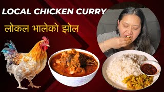 NEPALI LOCAL CHICKEN CURRY  RICE amp DALLE KO ACHAR mukbang [upl. by Gerda]