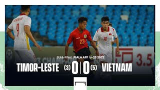 Highlights SemiFinal Piala AFF U23 2022 TimorLeste U23 vs Vietnam U23 [upl. by Ddej232]