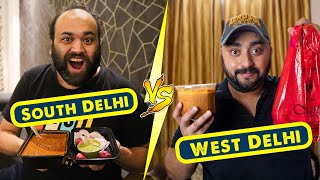 Dal Makhani  South Delhi VS West Delhi [upl. by Eelrehpotsirhc]