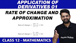 Application of Derivatives 01  Rate of Change and Approximations  Class 12 NCERT [upl. by Peterec]