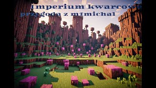 Minecraft pustynia  imperium kwarcowe [upl. by Akoyn973]