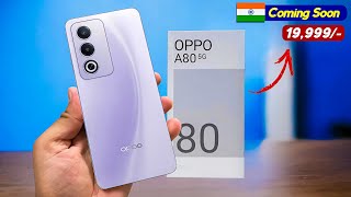 OPPO A80 5G  First Look  Specs  Price in India  OPPO A80 5G Unboxing [upl. by Annohs]