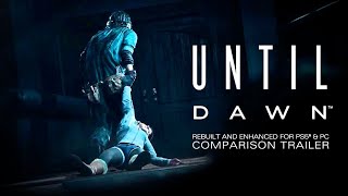 Until Dawn  Comparison Trailer  PS5 amp PC Games [upl. by Matthieu]