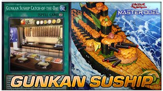 NEW Updated Gunkan Suship Deck Gunkan Suship CatchoftheDay YuGiOh Master Duel [upl. by Mela]