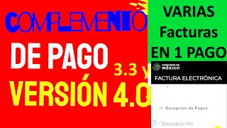 COMPLEMENTO DE PAGO 33 Y 40 PAGANDO VARIAS FACTURAS [upl. by Nolyarb]