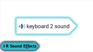 Keyboard sound effect  Copyright Free Sound Effects [upl. by Jehias]