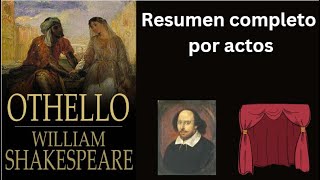 Otelo de William Shakespeare Resumen por actos [upl. by Lawler799]