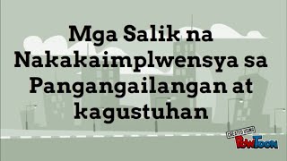 Ekonomiks Mga Salik na Nakakaimpluwensya sa Pangangailangan at Kagustuhan [upl. by Hui]