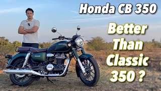 2024 Honda CB 350 Review  Better Than Royal Enfield Bullet 350 [upl. by Yretsym]