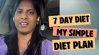 Simple diet to lose weight  My 7 day diet  Tamil Weight Loss tips [upl. by Assiren]