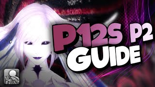 FFXIV P12S Phase 2 Guide  Anabaseios The Twelfth Circle [upl. by Ennaira]