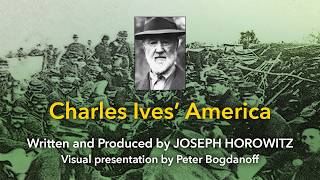 Dvoraks Prophecy  A New Narrative for American Classical Music Film 2 Charles Ives America [upl. by Ahseiyt]