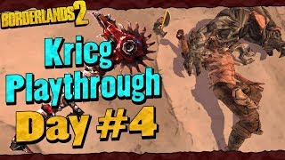 Borderlands 2  Krieg Reborn Playthrough Funny Moments And Drops  Day 4 [upl. by Rufina798]