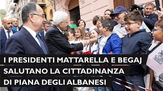 I Presidenti salutano la cittadinanza di Piana degli Albanesi e visitano la cattedrale [upl. by Esikram]