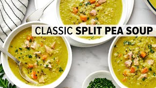 SPLIT PEA SOUP  the classic recipe you know and love [upl. by Doownil]