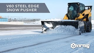 V60 Steel Edge Snow Pusher  Skid Steer Attachment [upl. by Hilaire]