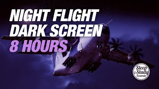 Propeller Plane Night Flight Sound ✈ 8 Hours  Black Screen  Study Relax Sleep [upl. by Enitsua]