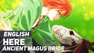 Ancient Magus Bride  quotHerequot FULL Opening JUNNA  ENGLISH ver  AmaLee [upl. by Ragen168]