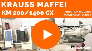 KRAUSS MAFFEI KM 2001400 CX Injection molding machine up to 250 T  KRAUSS MAFFEI Machines [upl. by Ronny]