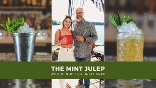 Classic Mint Julep Cocktail Recipes amp The history of the Mint Julep  Join Jules amp Uncle Brad [upl. by Maris545]