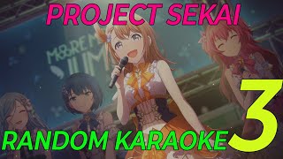 PROJECT SEKAI RANDOM KARAOKE CHALLENGE 3 [upl. by Nitram]