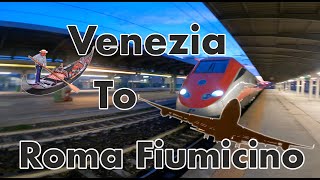 Venezia to Roma Fiumicino Airport Train [upl. by Arahd]