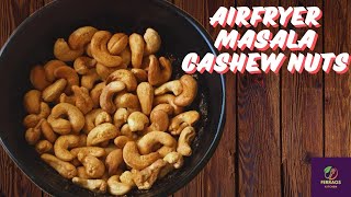 Crispy Roasted Cashew Nuts In Air Fryer Recipe  Air Fryer Roasted Cashew Nuts  Air fryer Snacks [upl. by Backler828]