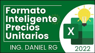 Formato Inteligente Excel para PRECIOS UNITARIOS 2022 [upl. by Anilegna]