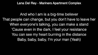 Lana Del Rey  Mariners Apartment Complex Lyrics [upl. by Meece331]